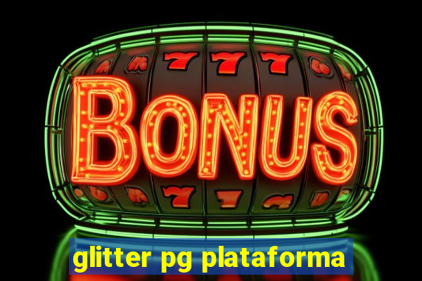 glitter pg plataforma